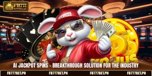 AI Jackpot Spins - Breakthrough Solution For The Industry