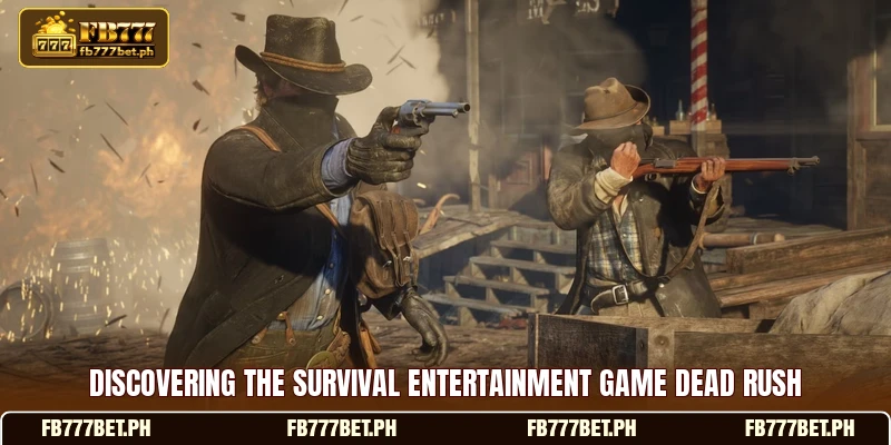 Discovering the survival entertainment game dead rush Discovering the survival entertainment game dead rush