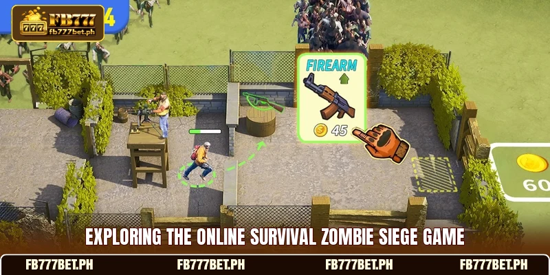 Exploring the online survival zombie siege game Exploring the online survival zombie siege game