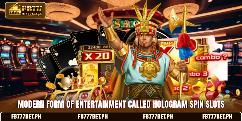 Modern form of entertainment called hologram spin slots Modern form of entertainment called hologram spin slots