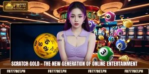 Scratch Gold - The New Generation Of Online Entertainment