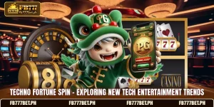 Techno Fortune Spin - Exploring New Tech Entertainment Trends