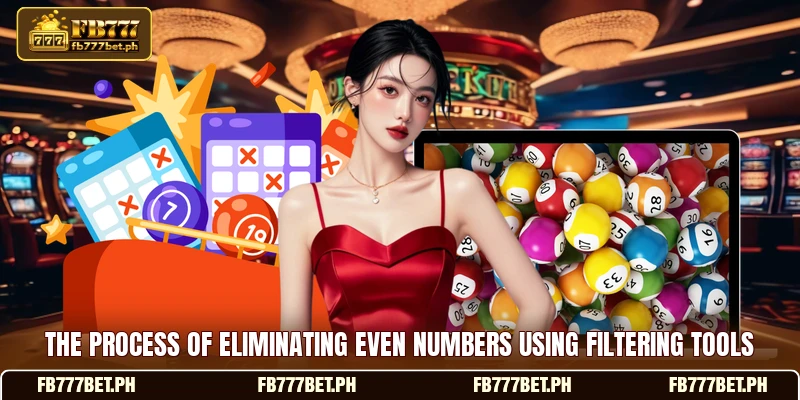 The process of eliminating even numbers using filtering tools