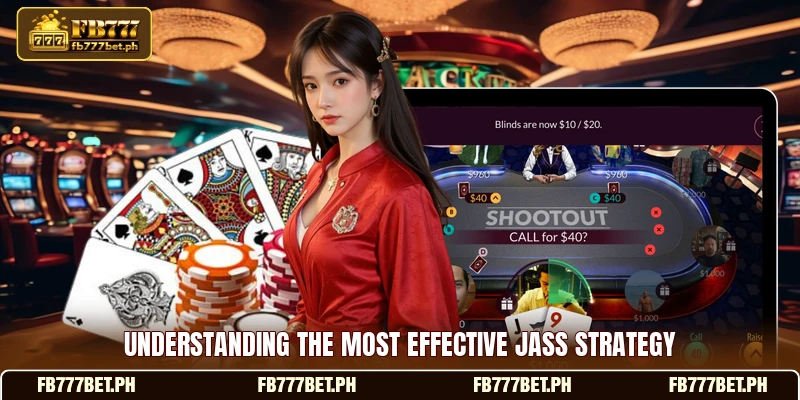 Understanding the most effective jass strategy Understanding the most effective jass strategy